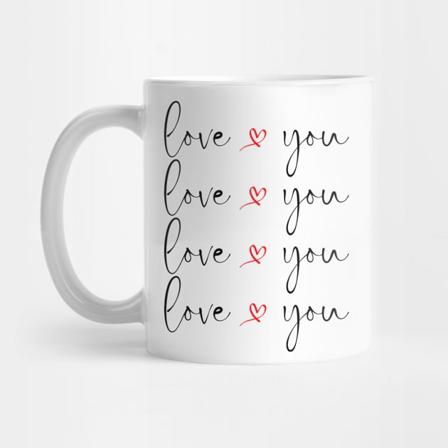 Love You. Cute Valentines Day Design with Hearts. by That Cheeky Tee